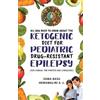 All You Need to Know About the Ketogenic Diet for Pediatric Drug-Res (Tascabile)