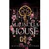 Kathryn Trattner Magnolia House (Tascabile)
