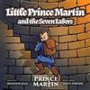 Brandon Hale Little Prince Martin and the Seven Labors (Tascabile)