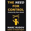 Marc H Rudov The Need for Control (Tascabile)