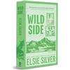 Elsie Silver Wild Side (Deluxe Edition) (Tascabile) Rose Hill
