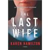 Karen Hamilton The Last Wife (Tascabile)