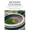 Benjamin D. Lisle Modern Coliseum (Copertina rigida)
