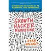 Ryan Holiday Growth Hacker Marketing (Tascabile)