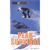 Pam Withers Peak Survival (Tascabile) Take It to the Xtreme