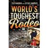 Ted Harbin Steve Gander World's Toughest Rodeo (Tascabile)
