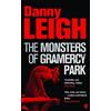 Danny Leigh The Monsters of Gramercy Park (Tascabile)