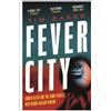 Tim Baker Fever City (Tascabile)