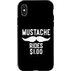 Inappropriate Humor Co. Custodia per iPhone X/XS Mustache Rides $1.00 Giro dei baffi maschili
