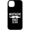 Inappropriate Humor Co. Custodia per iPhone 14 Plus Mustache Rides $1.00 Giro dei baffi maschili
