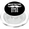 Inappropriate Humor Co. Mustache Rides $1.00 Giro dei baffi maschili PopSockets PopGrip per MagSafe