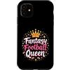 Flo Design Fantasy Football Outfits Custodia per iPhone 11 Fantasy Football Queen Women Fantasy Football Funny Women