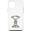 Moose Hunting Wilderness Humor Custodia per iPhone 12/12 Pro Dont alce con me divertente fauna selvatica dicendo