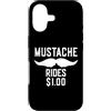 Inappropriate Humor Co. Custodia per iPhone 17 Mustache Rides $1.00 Giro dei baffi maschili