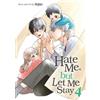 Hijiki Hate Me, but Let Me Stay Vol. 4 (Tascabile) Hate Me, but Let Me Stay