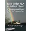 Betty Jean Fuller Fuqua From Butler, MO to Bullock Island (Tascabile)