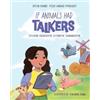 Caitlin Downie If Animals Had Talkers (Tascabile) Down for Divergent Books
