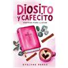 Evelyne Perez Diosito y cafecito (Tascabile)