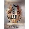 T A Reilly Solis Falling (Copertina rigida)