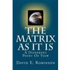 David E Robinson The Matrix As It Is (Tascabile)
