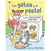 Martha Hamilton Mitch Weiss Los gatos y el pastel (Tascabile) ¡Me gusta leer!