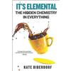 Kate Biberdorf It's Elemental (Tascabile)