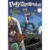 Ron Roy A to Z Mysteries: The Zombie Zone (Tascabile) to Z Mysteries