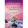 Giunti Editore La sorella perduta. Le sette sorelle