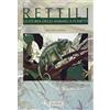 Jaca Book Rettili. La storia degli animali a fumetti. Ediz. illustrata