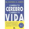 Daniel G Amen Cambia Tu Cerebro, Cambia Tu Vida (Tascabile)