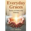C E Albanese Everyday Graces (Tascabile)