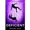 Michael Solis Deficient (Tascabile)