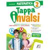 Ardea Editrice Tappa Invalsi. Matematica. Quaderno di preparazione alle prove nazionali nella scuola primaria. Per la 2ª classe della Scuola elementare: Vol. 2
