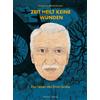 Hannah Brinkman Zeit heilt keine Wunden: Das Leben des Ernst (Copertina rigida)