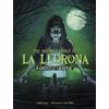 Nel Yomtov The Doomed Spirit of La Llorona (Tascabile) Ghostly Graphics