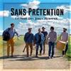 Sans Prétention Le Vent des Jours Heureux (Vinyl LP)