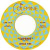 Jungle Fire Slipshot (Vinyl LP) 7" Single Coloured Vinyl