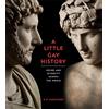 British Museum Press A little gay history: desire and diversity across the world