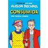 Alison Bechdel Consumida / Spent: a Comic Novel (Tascabile)