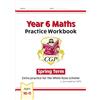 Coordination Group Publications Ltd (CGP New CGP KS2 Maths Workbook - Year 6 Spring Term (extra practice for the White Rose scheme)