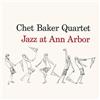 Chet Baker Quartet Jazz at Ann Arbour (CD) Import