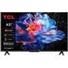 TCL TV LED 43" 43P69K HD SMART GOOGLE TV WIFI BLUETOOTH DVB-T2 NERO