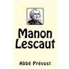 CreateSpace Independent Publishing Platf Manon Lescaut