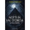 Curcio Notti in Val d'Orcia. Nel bosco Isabella (Vol. 2)