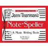 John Thompson Note Speller (Tascabile)