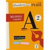 ALMA Edizioni Quaderni del PLIDA A2 - Nuovo esame: L'italiano scritt (Tascabile)