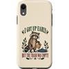 Raccoon Lover Custodia per iPhone XR Funny Raccoon I Got Up Presto La spazzatura era vuota