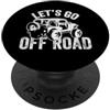 Off Road Gifts Let's Go Off Road Off Road 4x4 Adventure Trail Veicolo PopSockets PopGrip Adesivo