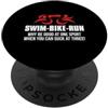ENDU Designs - Triathlon Inspired Appare SWIM BIKE RUN Triatleta-Perché essere bravi in uno sport? Triathlon PopSockets PopGrip Adesivo