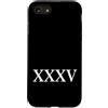 Roman Numeral Custodia per iPhone SE (2020) / 7/8 Stampa numero romano 35 XXXV ~ Trentacinque